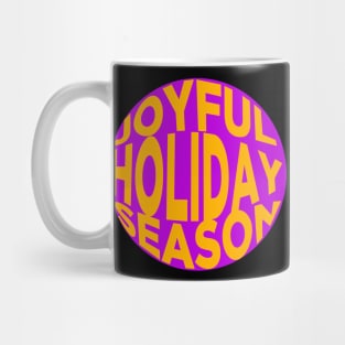 Joyful holiday season Mug